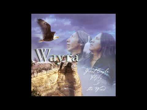 Ancient Voices (Peace and Unity) - Wayra