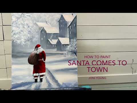 How To Paint SANTA COMES TO TOWN