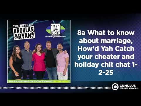 8a What to know about marriage, How'd Yah Catch your cheater and holiday chit chat 1-2-25 | Best...