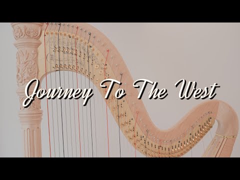 Journey to the West （Harp Cover）