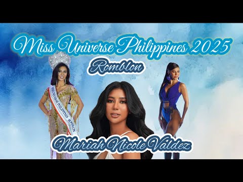 Mariah Nicole Valdez Miss Universe Philippines Romblon 2025 #MUPH2025