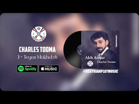 Charles Tooma | 3 - Teyen Mokhebti 1987