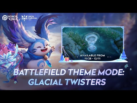 Glacial Twisters | Snow Carnival |  Honor of Kings