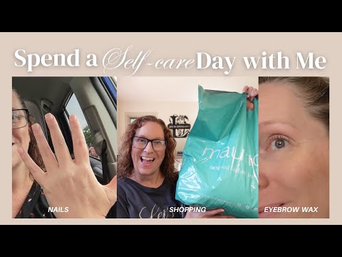 Spend a Self-Care Day with Me / Nails / Shopping / Eyebrow Wax