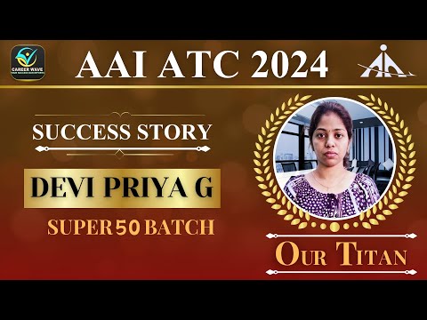 Success talks with Devi Priya G (SUPER50)  #aaijeatc #aaiatc #aaicw #careerwave