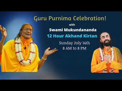 JKYog Guru Purnima Celebration with Swami Mukundananda Part 1 | 12 hours Akhand Kirtan | JUL 14th