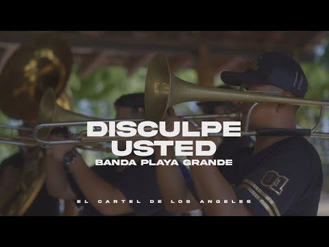 Banda Playa Grande - Disculpe usted (video en vivo)