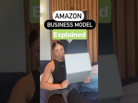 The Amazon Business Model Explained