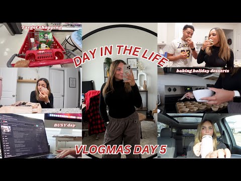 DAY IN MY LIFE // Busy day, Target run + baking holiday desserts l VLOGMAS DAY 5