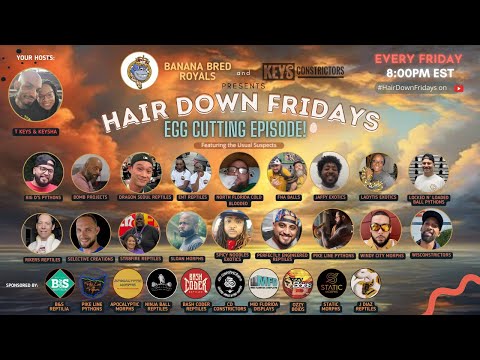 Hair Down Fridays! Egg Cutting Episode