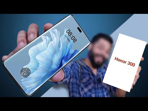 Honor 300 Unboxing, Review & Launch date