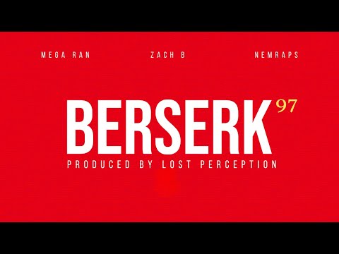 BERSERK RAP | "BERSERK 97" | Mega Ran, Zach B, NemRaps