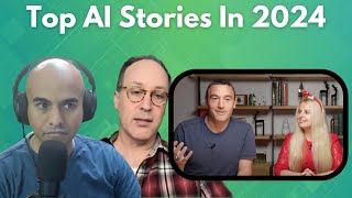 Christmas Special: Top Stories In AI For 2024, Predictions For 2025, And Content Plans