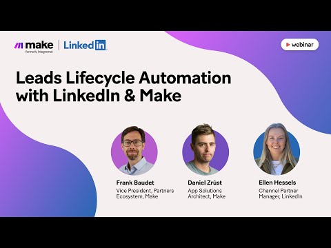 [Webinar] Leads Lifecycle Automation with LinkedIn & Make