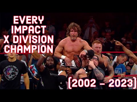 Every Impact X Division Title Change (6/19/2002 - 9/9/2023)