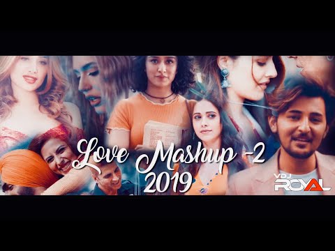 Love Mashup 2.0 2019 | VDj Royal