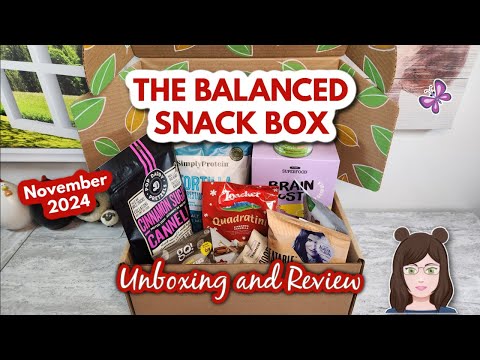 November 2024 BALANCED SNACK BOX!  Healthy Snacks Delivered To Your Door! Coupon Code!