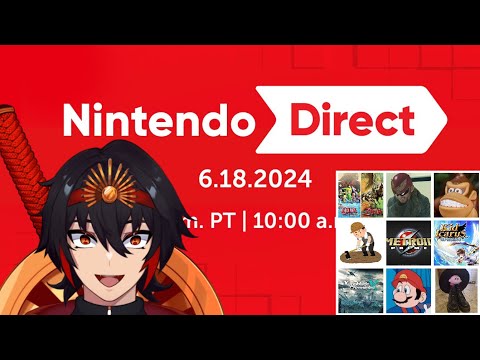 IT IS TIME! (Nintendo Direct June 2024 Reaction)