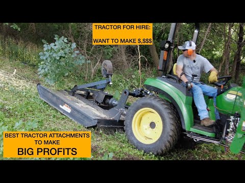 Tractor Business Best Attachments To Make Money