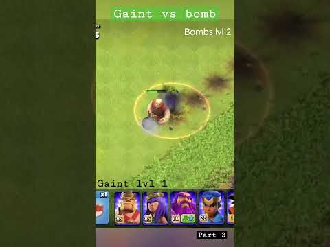 Gaint lvl 1 vs Bombs lvl 2 | part 2 clash of clans #clashofclans #coc #reels #games #gaming #shorts