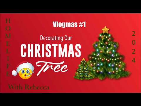 VLOGMAS #1: Decorating of the Christmas Tree 🎄