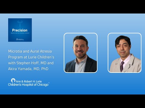 Microtia and Aural Atresia Program at Lurie Children’s with Stephen Hoff, MD, and Akira Yamada,...