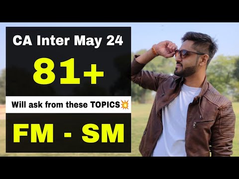 CA Inter May 24 FM SM Most IMP Topics important questions List CA Intermediate May 2024 FM SM IMP