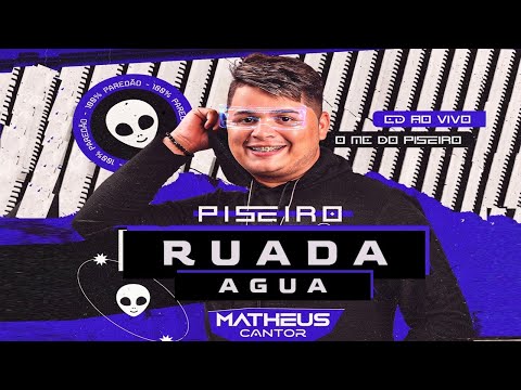 RUA DA ÁGUA | MATHEUS CANTOR | O MC do Piseiro | Pisadinha atualizada Pra Paredão 2024