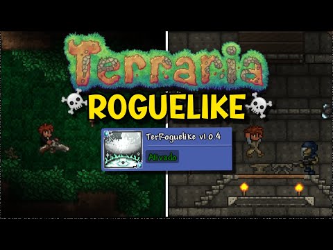 TERRARIA E SEU NOVO MOD ROGUELIKE!