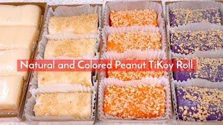 Natural or Plain and Colored Peanut TIKOY roll