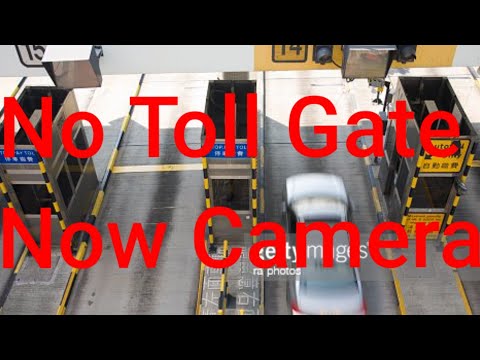 No Toll Plaza Now Camera