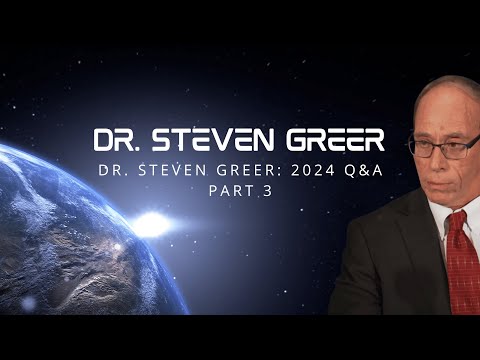 Questions with Dr. Steven Greer - Part 3