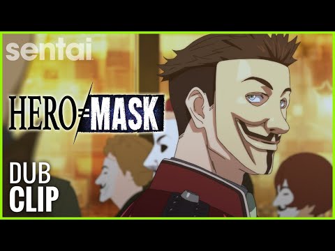 Hero Mask Official Dub Clip