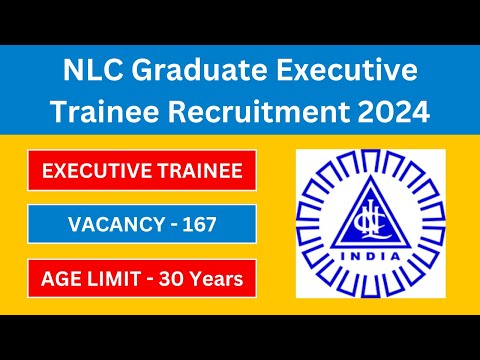 NLC Graduate Executive Trainee Notification 2024 | Latest Government Jobs 2024