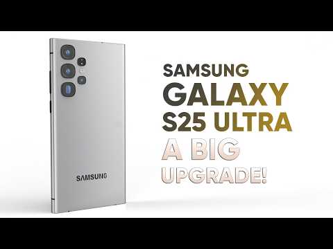 Samsung Galaxy S25 Ultra – A Big Upgrade!