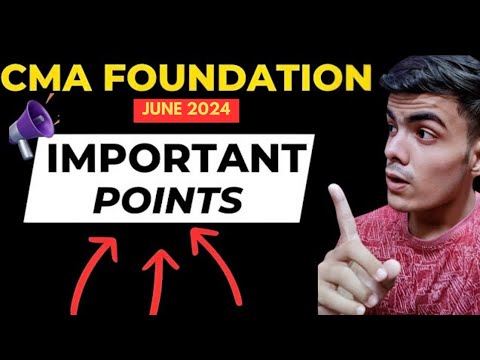 IMPORTANT POINTS FOR CMA FOUNDATION DEC 2024 | CMA FOUNDATION STRATEGY FOR DEC 2024