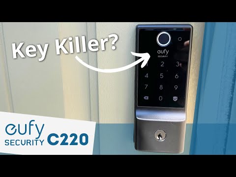 eufy Security Smart Lock C220 Review: Is This The Ultimate Smart Door Lock?