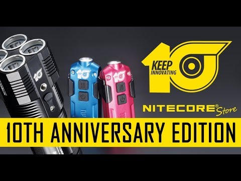 NITECORE 10 Year Anniversary Limited Edition Flashlights - TM28, P16 TAC, TIP 2017, SRT9, LA10 CRI