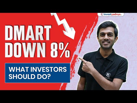 DMart down 8.35% | What Investors should Do?