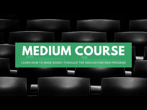 Medium Course: The Essential Guide for Medium Writers