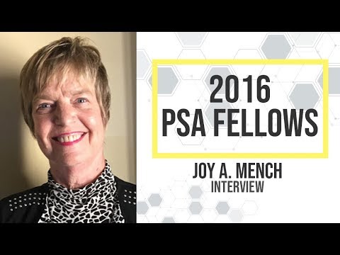 2016 PSA Fellow Interview: Joy A. Mench