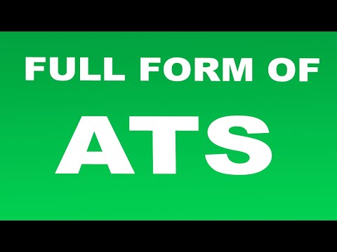 Full Form of ATS | What is ATS Full Form | ATS Abbreviation