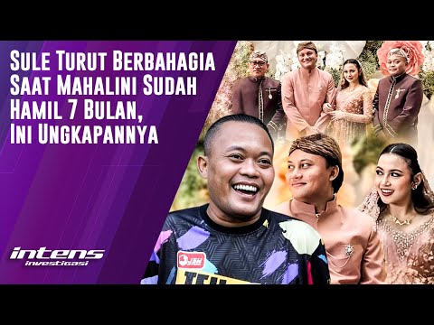 Sule Turut Berbahagia Saat Mahalini Sudah Hamil 7 Bulan