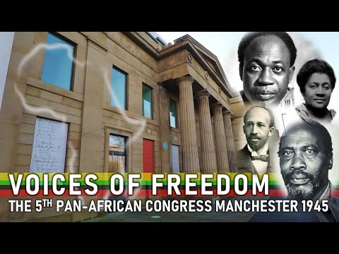 The Manchester meeting that changed world history: The 5th Pan-African Congress 1945