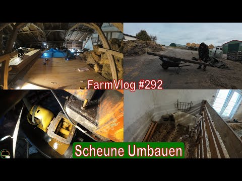 Farmvlog #292: Scheune weiter Umbauen | Vierlinge bei den Ziegen