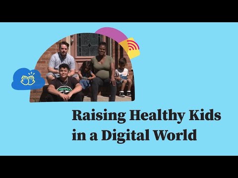 Raising Healthy Kids in a Digital World