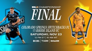 USL Championship Final | Colorado Springs Switchbacks FC vs Rhode Island FC: November, 23, 2024