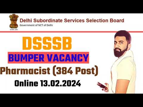 DSSSB PHARMACIST VACANCY 2024 ll Latest Pharmacist Vacancy 2024 ll DSSSB Pharmacist Recruitment