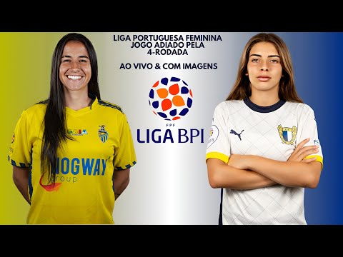 Valadares Gaia 🇨🇫X🇮🇨 F.C Famalicão: Liga Portuguesa Feminina 🇵🇹🏟🏆: 4-Rodada