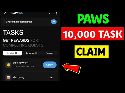 PAWS New Task GET PAWSED Today | How to Complete Paws New Mystery Quest | GET PAWSED Task 10,000